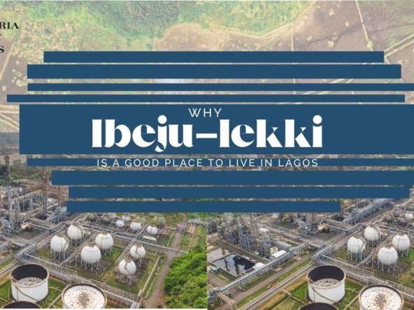Is Ibeju-Lekki a Good Place to Live?