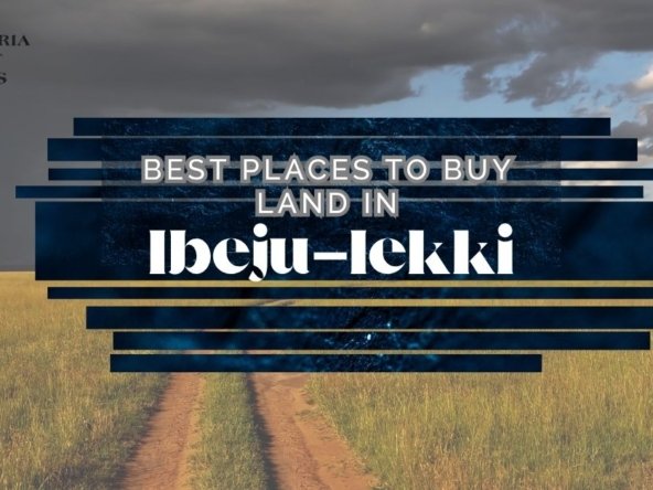 Best Places to Buy Land in Ibeju-Lekki
